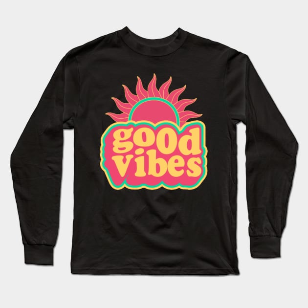 Good vibes Long Sleeve T-Shirt by MIDALE